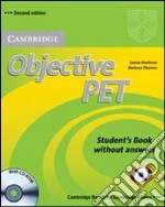 Objective Pet 2ed For School Pack libro