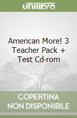 American More! 3 Teacher Pack + Test Cd-rom libro