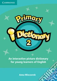 Primary i. Dictionary