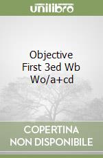 Objective First 3ed Wb Wo/a+cd libro