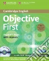 Objective first certificate. Student's book with answers. Per le Scuole superiori. Con CD Audio. Con CD-ROM. Con espansione online libro