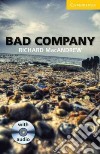 Bad Company Level 2 Elementary/Lower-intermediate with Audio libro