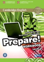 Cambridge English Prepare! Level 6. Workbook. Per le Scuole superiori. Con File audio per il download libro