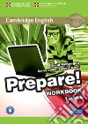 Cambridge English Prepare! Level 6. Workbook. Per le Scuole superiori. Con File audio per il download libro di McKeegan David