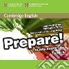 Cambridge English Prepare! Level 6. Audio CDs. Per le Scuole superiori libro