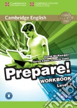 Cambridge English Prepare! Level 7. Workbook. Per le Scuole superiori. Con espansione online. Con CD-Audio libro