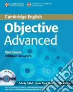 Objective CAE. Workbook. Per le Scuole superiori. Con CD Audio. Con espansione online libro