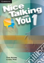 Nice Talking With You. Level 1 . Student's Book libro