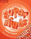 Super minds. Level 4. Teacher's book. Per la Scuola elementare libro di Puchta Herbert Gerngross Günter Lewis-Jones Peter