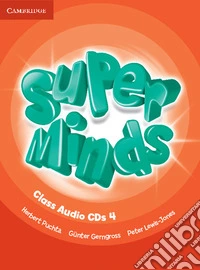 Super minds. Level 4. Class audio CDs. Per la Scuola elementare