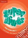 Super minds. Level 4. Class audio CDs. Per la Scuola elementare libro