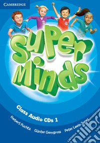Super minds. Level 1. Class audio CDs. Per la Scuola elementare