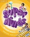 Super minds. Student's book. Per la Scuola elementare. Con DVD-ROM. Con espansione online. Vol. 5 libro