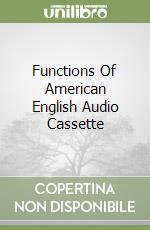 Functions Of American English Audio Cassette libro