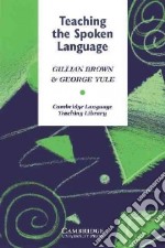 Teaching the Spoken Language