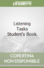 Listening Tasks Student's Book