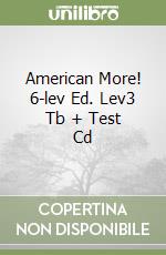 American More! 6-lev Ed. Lev3 Tb + Test Cd libro