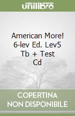 American More! 6-lev Ed. Lev5 Tb + Test Cd libro