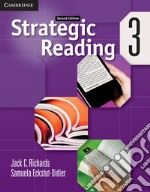 Strategic reading. Level 3. Student's book. Per le Scuole superiori. Con e-book. Con espansione online