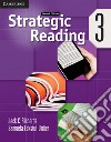 Strategic reading. Level 3. Student's book. Per le Scuole superiori. Con e-book. Con espansione online libro