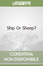 Ship Or Sheep? libro