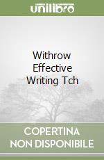 Withrow Effective Writing Tch