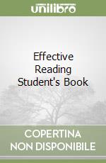 Effective Reading Student's Book libro