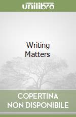 Writing Matters