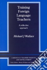 Training Foreign Language Teachers libro