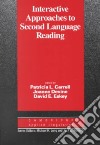 Interactive Approaches to Second Language Reading libro