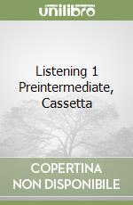 Listening 1 Preintermediate, Cassetta libro