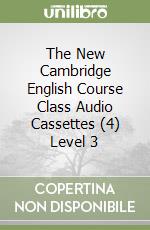 The New Cambridge English Course Class Audio Cassettes (4) Level 3 libro