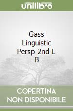 Gass Linguistic Persp 2nd L B libro