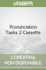 Pronunciation Tasks 2 Cassette libro