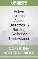 Active Listening Audio Cassettes (2) 2 Building Skills For Understandi libro