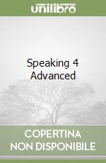 Speaking 4 Advanced libro