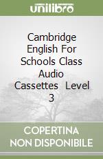 Cambridge English For Schools Class Audio Cassettes (2) Level 3 libro