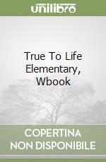 True To Life Elementary, Wbook libro