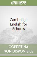 Cambridge English for Schools libro