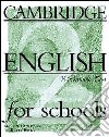 Cambridge english for schools. Workbook. Per la Scuola secondaria di primo grado. Vol. 2 libro