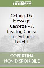Getting The Message Cassette - A Reading Course For Schools Level 1 libro