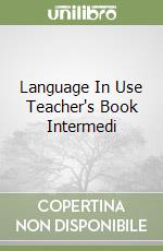 Language In Use Teacher's Book Intermedi libro