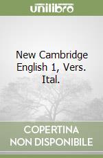 New Cambridge English 1, Vers. Ital. libro