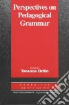 Perspectives on Pedagogical Grammar libro