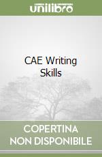 CAE Writing Skills libro