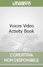 Voices Video Activity Book libro