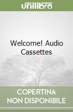 Welcome! Audio Cassettes (2) libro