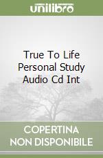 True To Life Personal Study Audio Cd Int libro