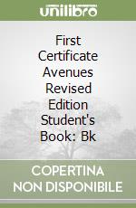 First Certificate Avenues Revised Edition Student's Book: Bk