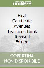 First Certificate Avenues Teacher's Book Revised Edition libro